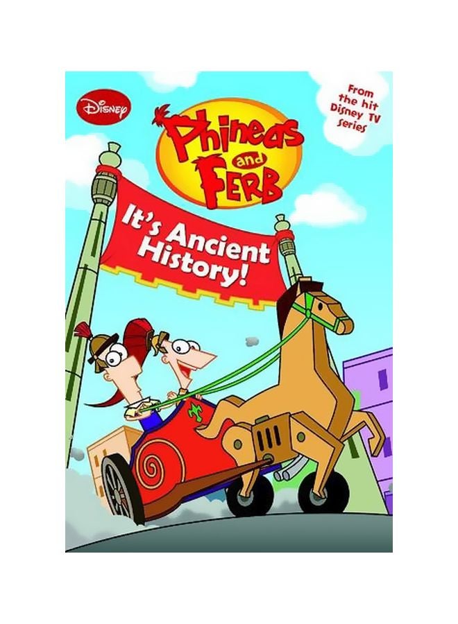 Phineas And Ferb - It's Ancient History paperback english - 40931.0 