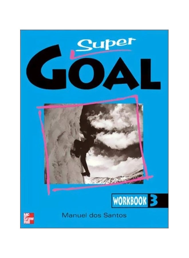 Super Goal: Workbook 3 paperback english - 01-Aug-04 
