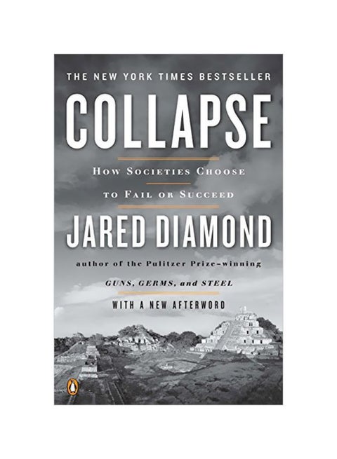 Collapse : How Societies Choose To Fail Or Succeed Paperback English by Jared Diamond - 40851
