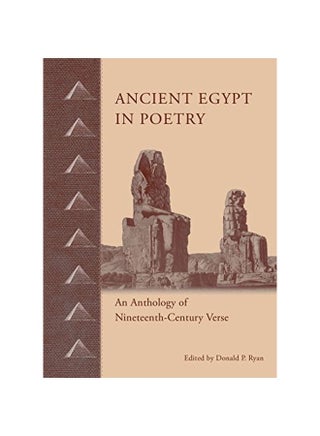 Ancient Egypt In Poetry: An Anthology Of Nineteenth-Century Verse Hardcover English by Donald P Ryan - 42690 - v1583579309/N35358220A_1