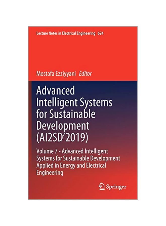 Advanced Intelligent Systems For Sustainable Development (Ai2sd'2019) : Volume 7 hardcover english - 29 February 2020 