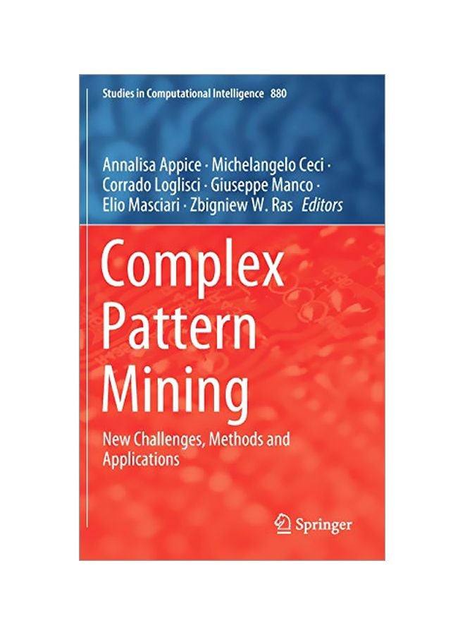 Complex Pattern Mining: New Challenges, Methods And Applications hardcover english - 15 January 2020 