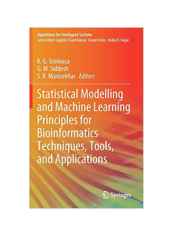 Statistical Modelling And Machine Learning Principles For Bioinformatics Techniques, Tools, And Applications hardcover english - 24 March 2020 