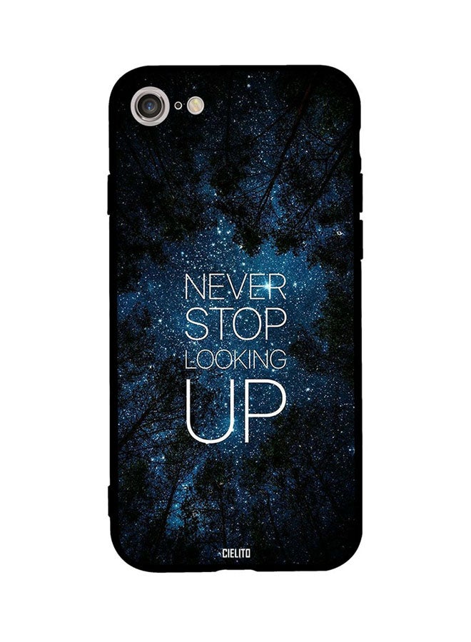 RUSSO Skin Case Cover -for Apple iPhone 7 Never Stop Looking Up Never Stop Looking Up
