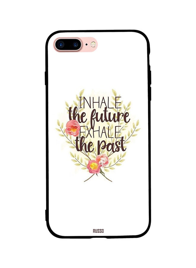 CIELITO Protective Case Cover For Apple iPhone 7 Plus Inhale Future Exhale Past