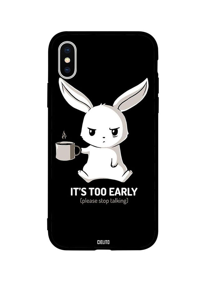 CIELITO - Protective Case Cover For Apple iPhone XS Its Too Early Stop Talking - Image 1