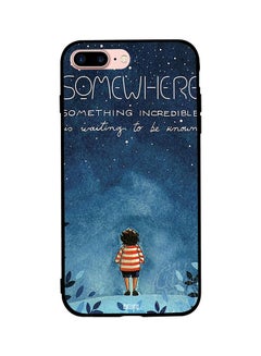 Skin Case Cover -for Apple iPhone 8 Plus Somewhere Something Incredible Somewhere Something Incredible - v1583755578/N35382793A_1