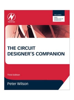 The Circuit Designer's Companion Paperback English by Peter Wilson - 12 Jan 2012 
