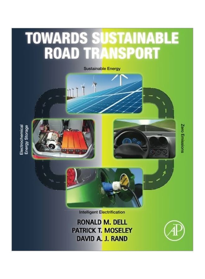 Towards Sustainable Road Transport Paperback English by Ronald M. Dell - 01 Aug 2014 