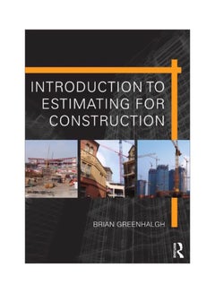 Introduction To Estimating For Construction Paperback English by Brian Greenhalgh - 09 Mar 2013