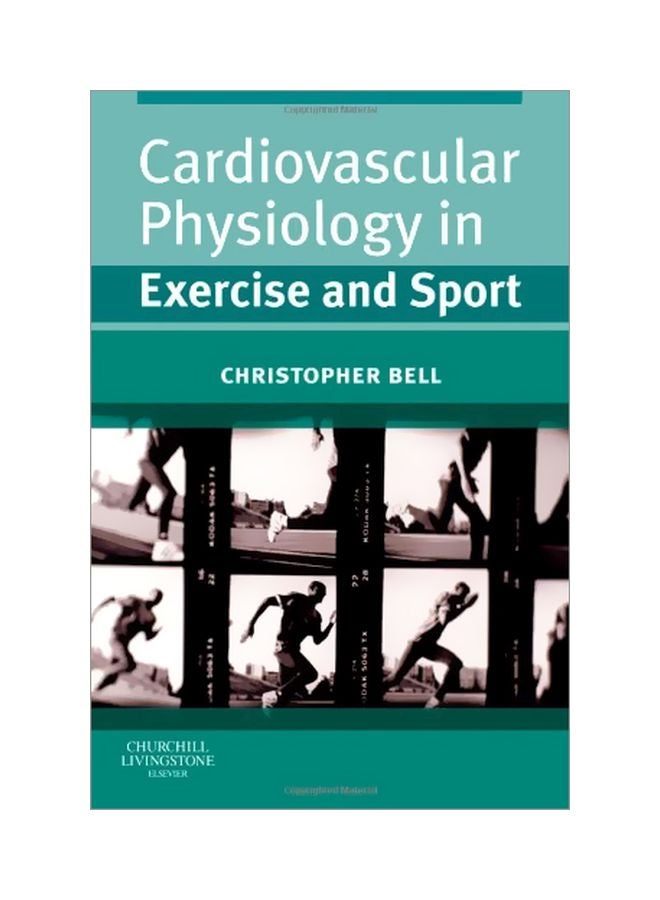 Cardiovascular Physiology Paperback English by Christopher Bell - 21 Jul 2008