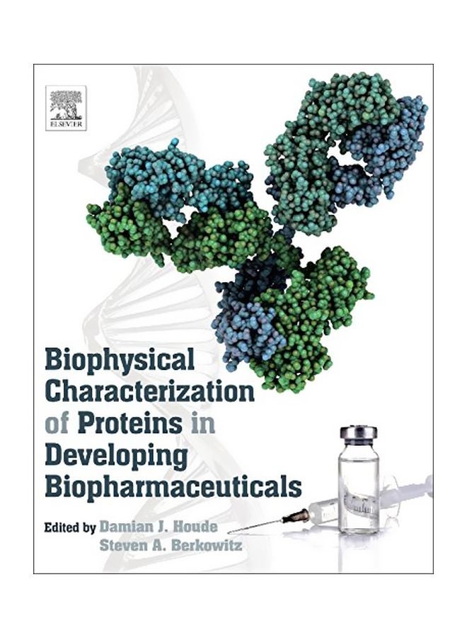Biophysical Characterization Of Proteins In Developing Biopharmaceuticals hardcover english - 26 Sep 2014