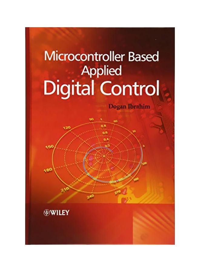 Microcontroller Based Applied Digital Control Hardcover English by Dogan Ibrahim - 01 May 2006 