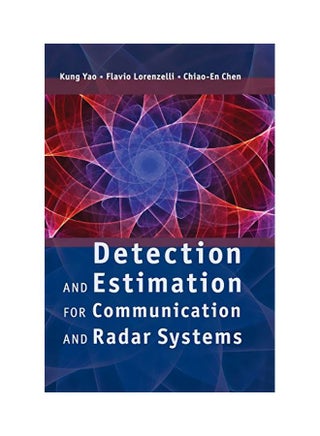 Detection And Estimation For Communication And Radar Systems Hardcover English by Kung Yao - 13 Jun 2017 - v1583821385/N35521965A_1
