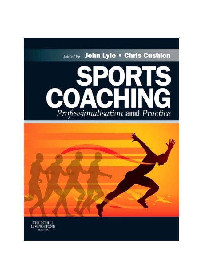 Sports Coaching: Professionalisation And Practice Paperback English - 13 Aug 2010