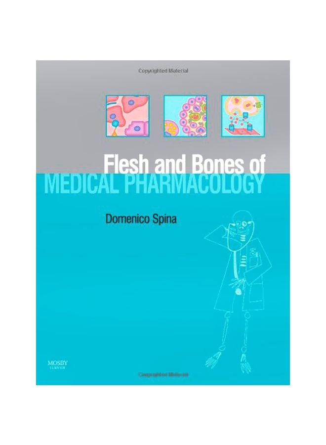 The Flesh And Bones Of Medical Pharmacology Paperback English by Domenico Spina - 10 Mar 2008