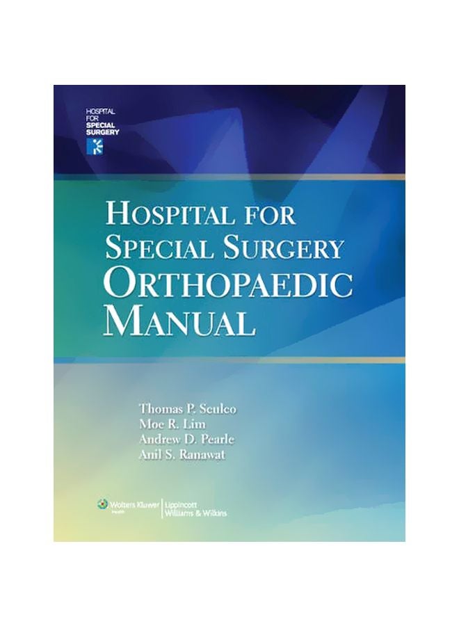 Hospital For Special Surgery Orthopaedics Manual Paperback English by Thomas P. Sculco - 41562 