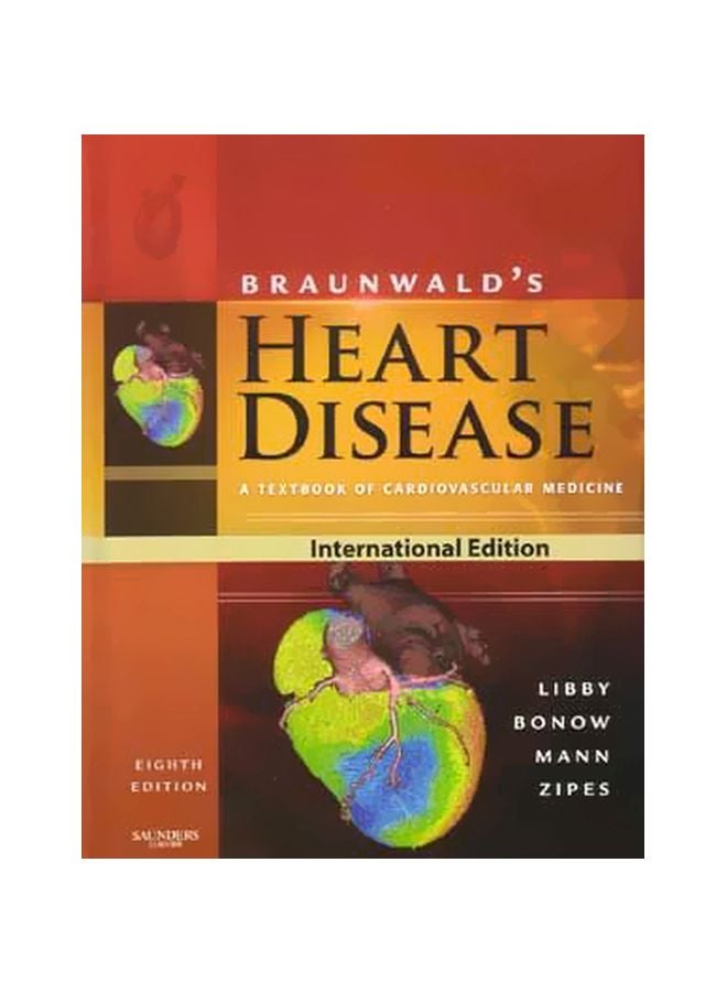 Braunwald's Heart Disease: A Textbook Of Cardiovascular Medicine Hardcover English - 39448