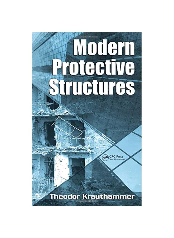 Modern Protective Structures Hardcover English by Theodor Krauthammer - 12 Feb 2008 