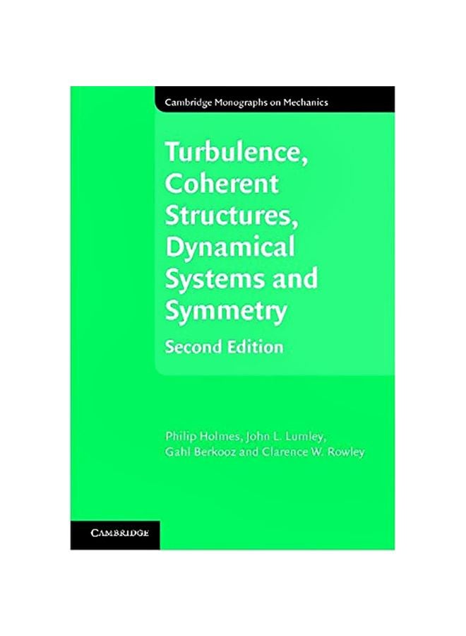 TrbulenceCoherent, Structures, Dynamical Systems And Symmentry Hardcover English by Philip Holmes - 01 Dec 2012 