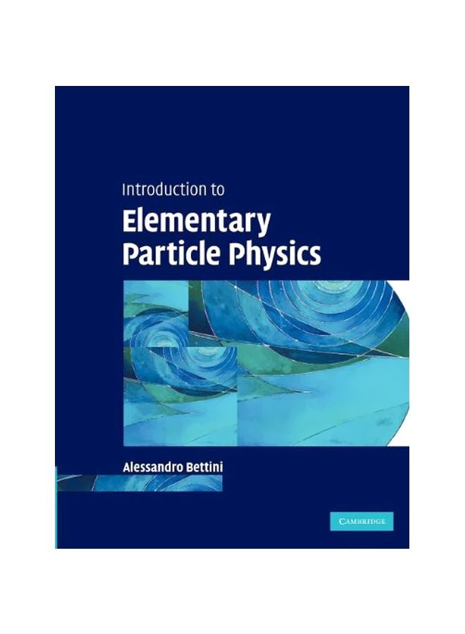 null - Introduction To Elementary Particle Physics Paperback English by Alessandro Bettini - 12 Jul 2012 - Image 1