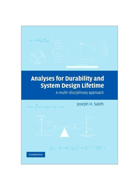 Analyses For Durability And System Design Lifetime: A Multi-Disciplinary Approach Paperback English by Joseph Homer Saleh - 4-Oct-2012