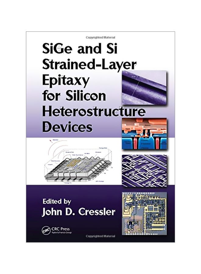 SiGe And Si Strained-Layer Epitaxy For Silicon Heterostructure Devices Hardcover English - 08-Jan-08 