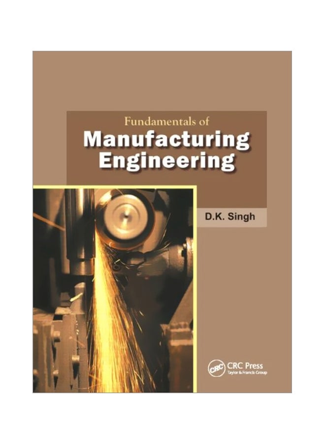 Fundamentals Of Manufacturing Engineering Hardcover English by D K Singh - 13-May-08 