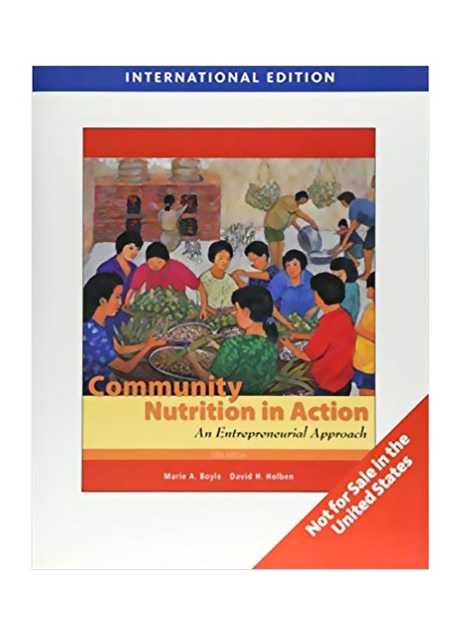 Community Nutrition In Action: An Entrepreneurial Approach paperback english - 09 Aug 2009 