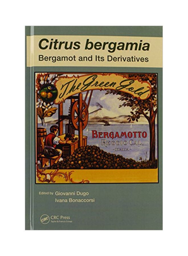 Citrus Bergamia: Bergamot And Its Derivatives hardcover english - 03 Sep 2013 