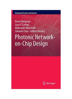 Photonic Network-on-chip Design Hardcover English by Keren Bergman - 16 Sep 2013 