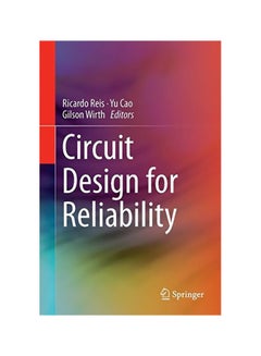 Circuit Design For Reliability Hardcover English - 14 Dec 2014 