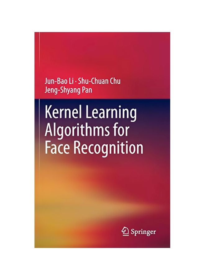 Kernel Learning Algorithms For Face Recognition hardcover english - 19 Sep 2013 
