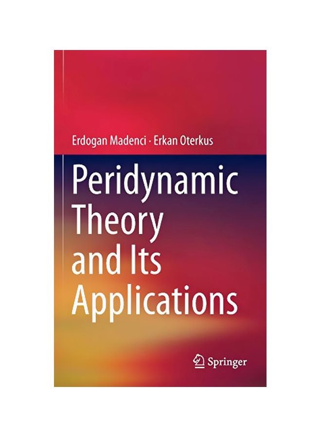 Peridynamic Theory And Its Applications Hardcover English by Erdogan Madenci - 07 Nov 2013 