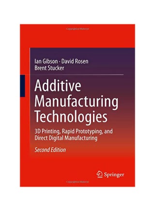 Additive Manufacturing Technologies : 3d Printing, Rapid Prototyping, And Direct Digital Manufacturing hardcover english - 14 Jan 2015 - v1583821419/N35522126A_1