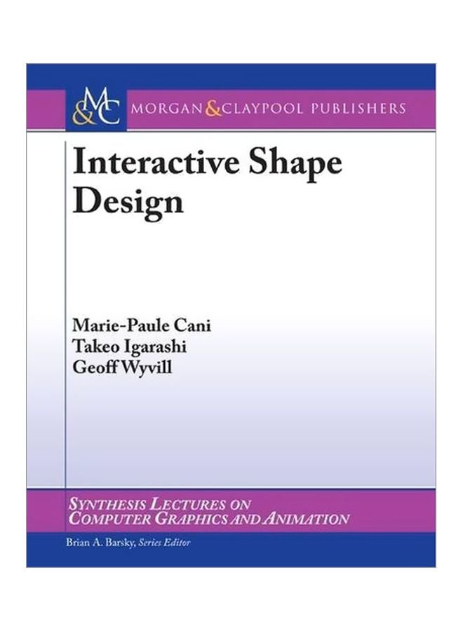 Interactive Shape Design Paperback English by Marie-Paule Cani - 39575.0 