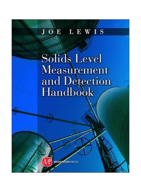 Solids Level Measurement And Detection Handbook Hardcover English by Joe Lewis