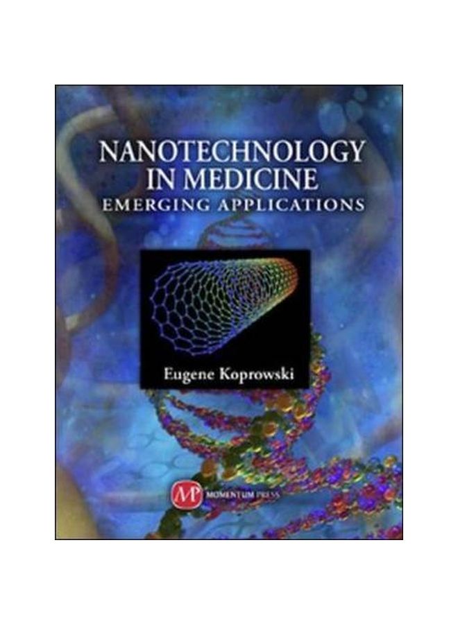 Nanotechnology In Medicine Paperback English by Gene Koprowski - 05 Jun 2012 