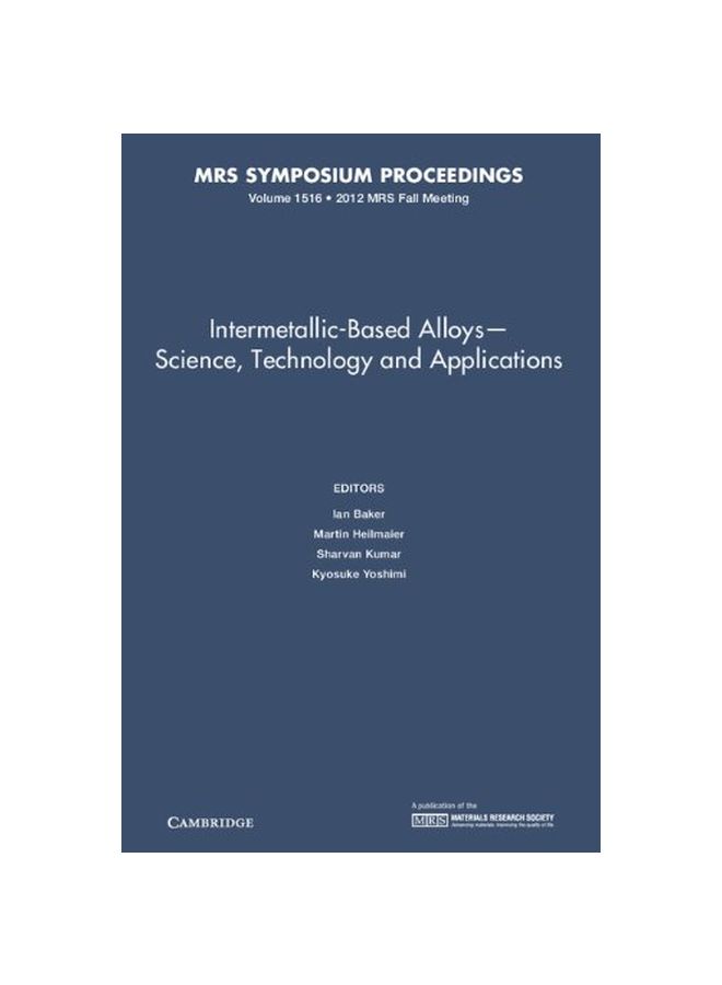Intermetallic-based Alloys-Science, Technology And Applications Volume 1516 Hardcover English - 31 Aug 2013 