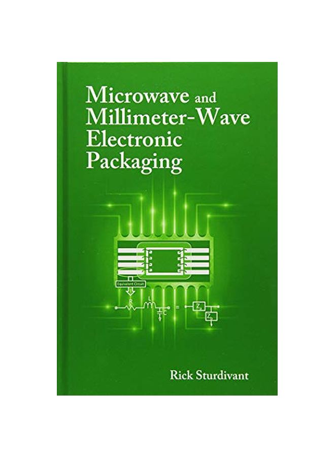 Microwave And Millimeter-wave Electronic Packaging Hardcover English by Rick Sturdivant - 17-Mar-2014 