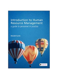 Introduction To Human Resource Management: A Guide To Personnel In Practice Paperback English by Donald Currie - 1-Apr-2006 