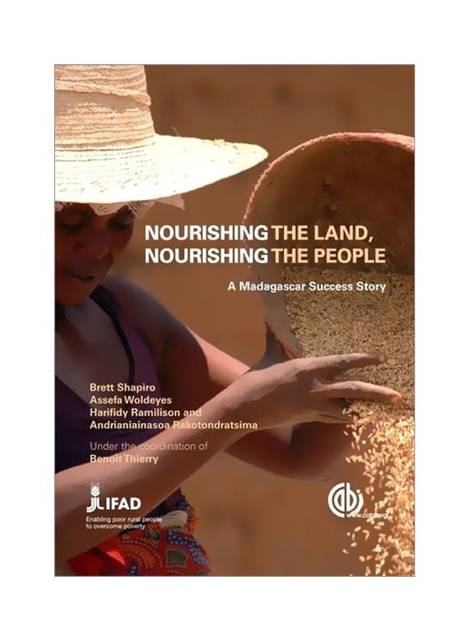 Nourishing The Land, Nourishing The People: A Madagascar Success Story Hardcover English by Benoit Thierry 