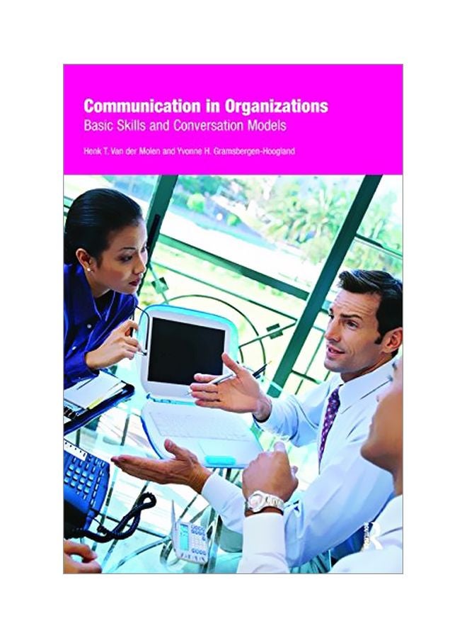 Communication In Organizations: Basic Skills And Conversation Models Paperback English by Henk T Van Der Molen - 2006-01-01 