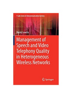 Management Of Speech And Video Telephony Quality In Heterogeneous Wireless Networks hardcover english - 02 Dec 2013 