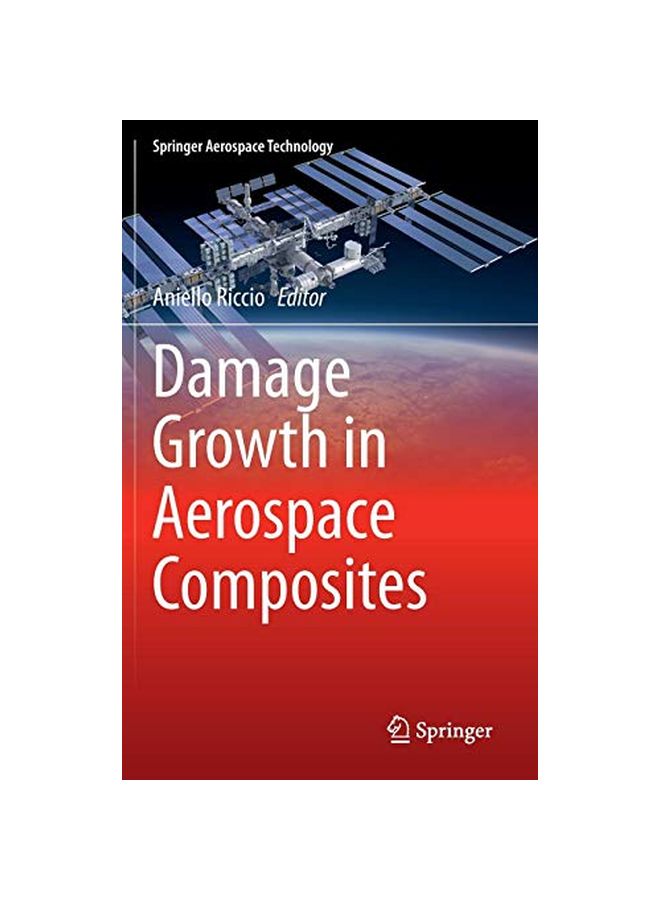 Damage Growth In Aerospace Composites Hardcover English - 14 Feb 2015 