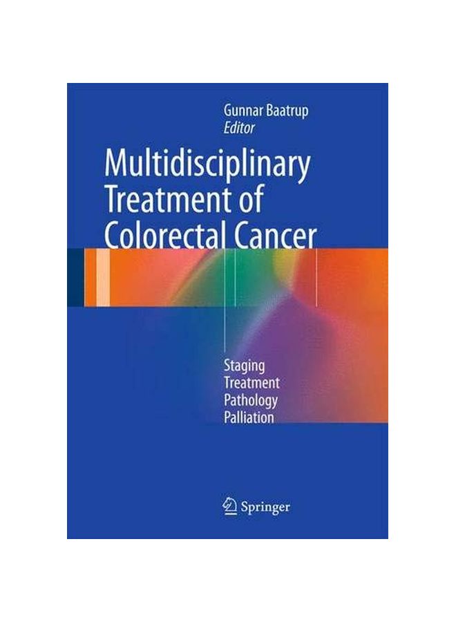 Multidisciplinary Treatment Of Colorectal Cancer Hardcover English - 01 Oct 2014 