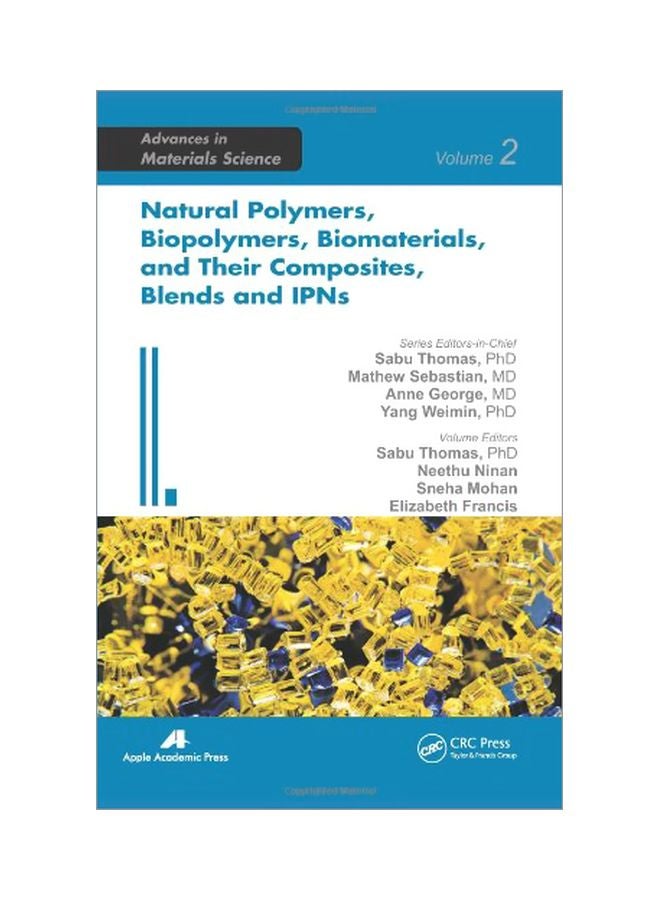 Natural Polymers, Biopolymers, Biomaterials, And Their Composites, Blends, And IPNS hardcover english