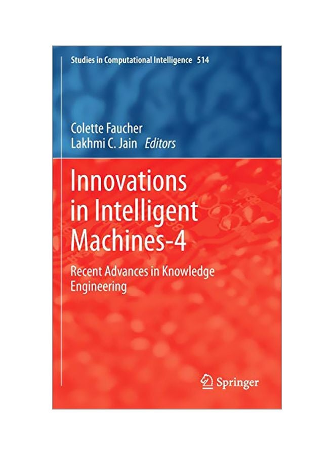 Innovations In Intelligent Machines-4: Recent Advances In Knowledge Engineering hardcover english 
