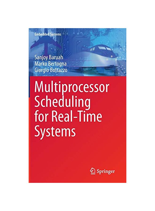 Multiprocessor Scheduling For Real-time Systems Hardcover English by Sanjoy K. Baruah - 14 Feb 2015 