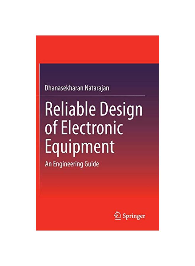 Reliable Design Of Electronic Equipment Hardcover English by Dhanasekharan Natarajan - 14 Sep 2014 
